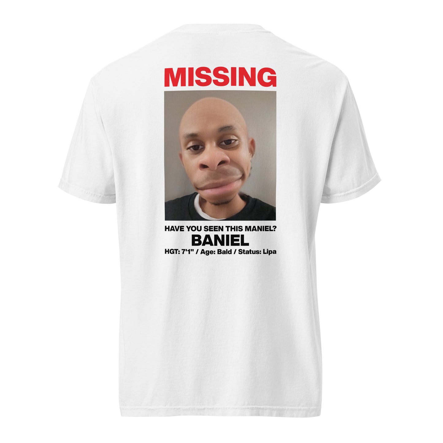 #4 Missing Baniel T-Shirt